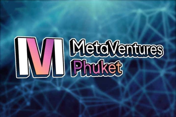 International summit Meta Ventures Phuket held in Thailand May 7-9